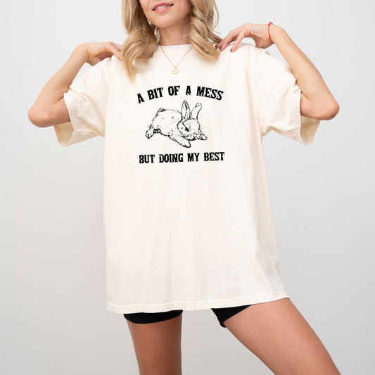 A Bit Of A Mess, Doing My Best, Cute Bunny, Rabbit, Funny, Aesthetic, Meme, Tshirt Comfort Colors T-Shirt