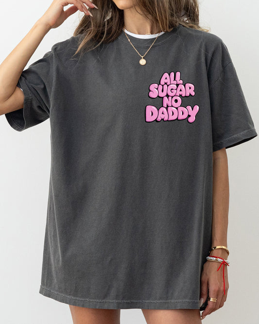 All Sugar No Daddy, Funny, Cute, Pocket Print Shirt Comfort Colors T-Shirt
