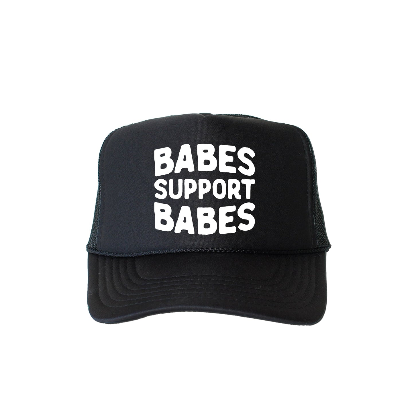 Babes Support Babes, Sassy, Funny, Black Snapback Trucker Hat