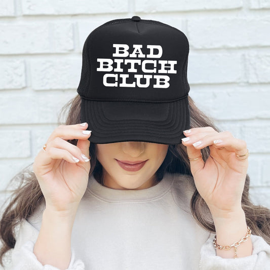 Bad Bitch Club, Sassy, Funny, Black Snapback Trucker Hat
