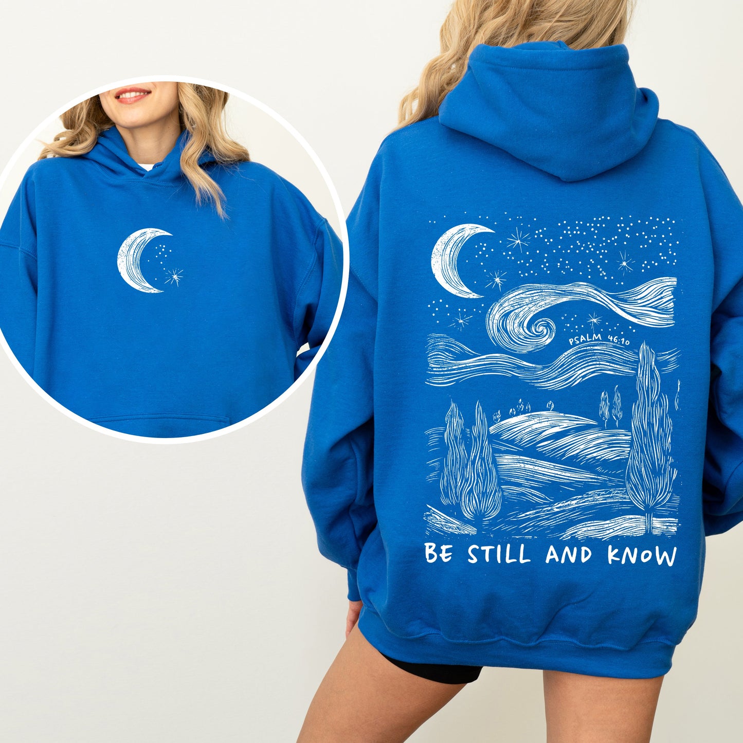 Be Still And Know, Bible, Faith, Christian, Religious Hoodie, Hooded Sweatshirt