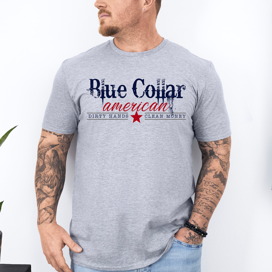 Blue Collar American, Dirty Hands, Clean Money, Dad, Father's Day, Husband, Guy Gift, Soft Style T-Shirt