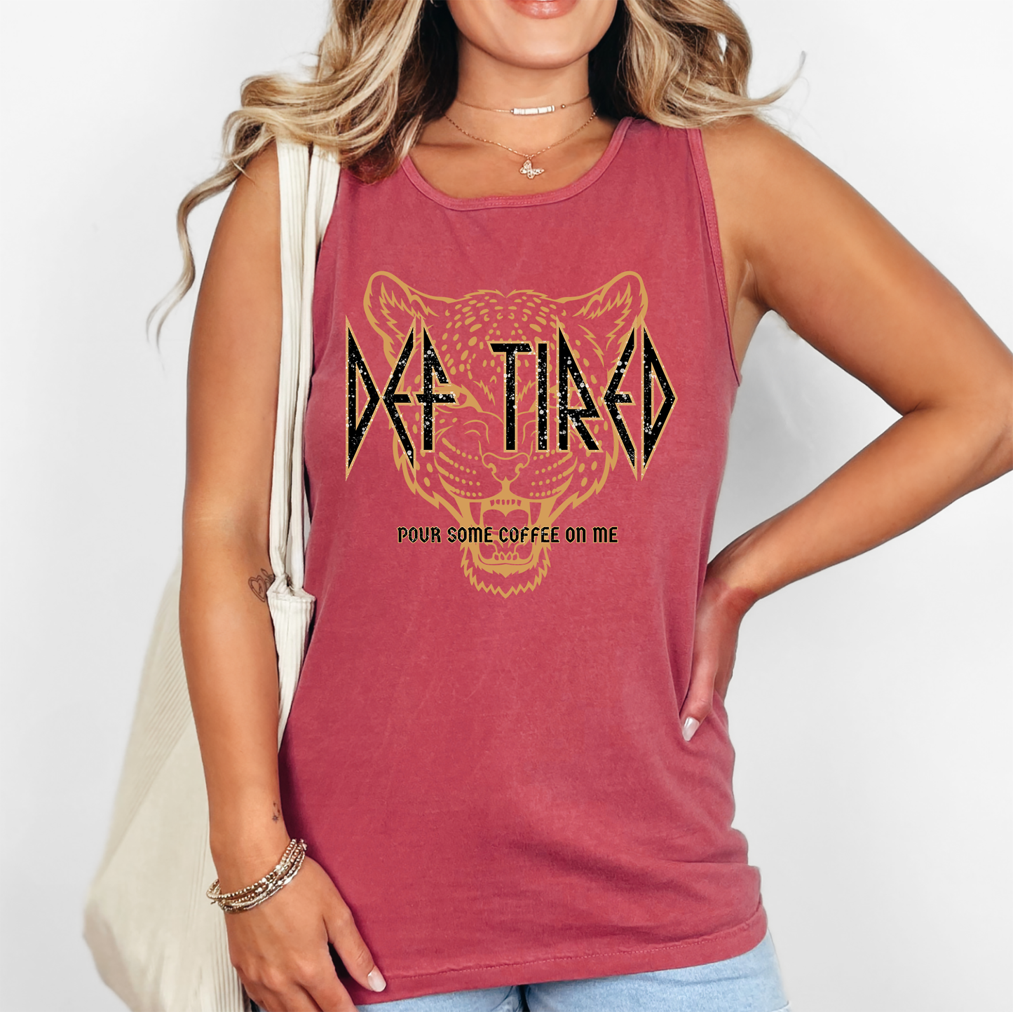 Def Tired, Leopard, Pour Some Sugar On Me, Retro, Gen X, Music Comfort Colors Tank Top