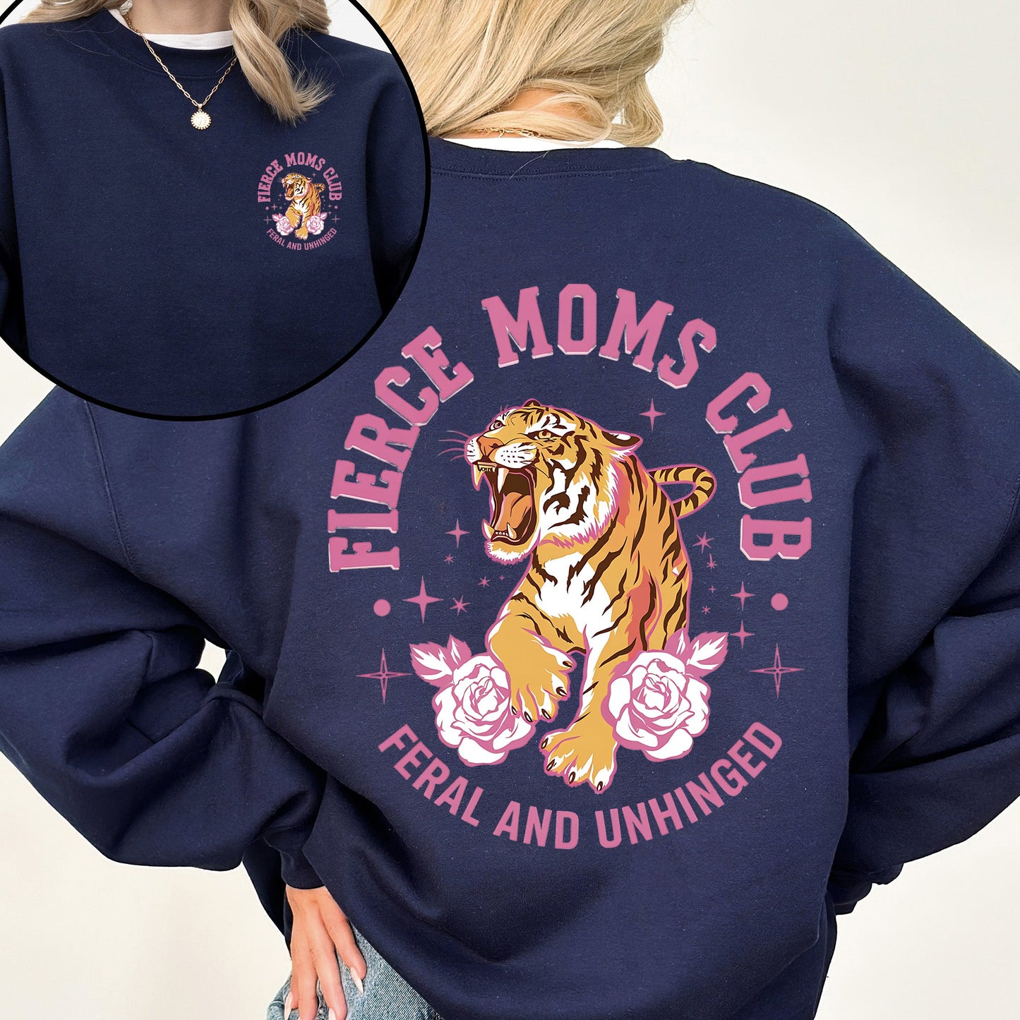 Feral Moms Club, Tiger, Front and Back, Mother's Day Sweatshirt