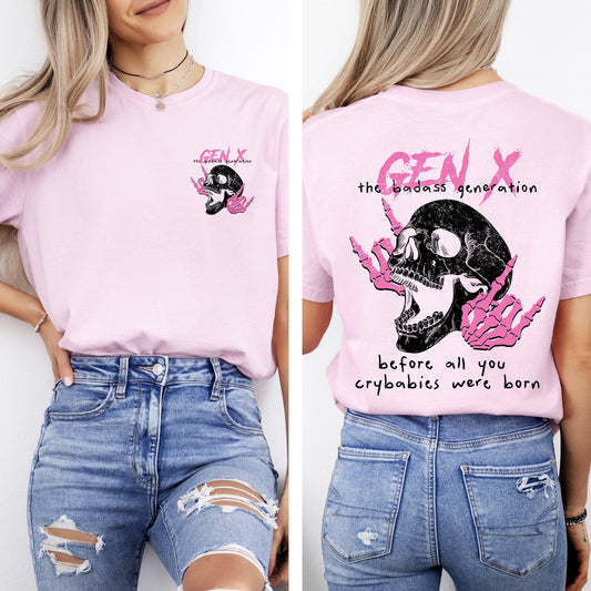 Gen X, Badass Generation, Skeleton, Funny, Front and Back, Comfort Colors T-Shirt