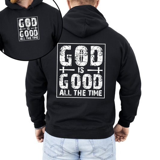 God Is Good All The Time, Faith, Jesus, Christian, Religious, Faith, Gospel Hoodie, Hooded Sweatshirt