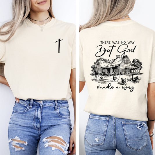 God Made A Way, Farm Life, Country, Christian, Jesus, Gospel, Faith, Saved Tshirt Comfort Colors T-Shirt