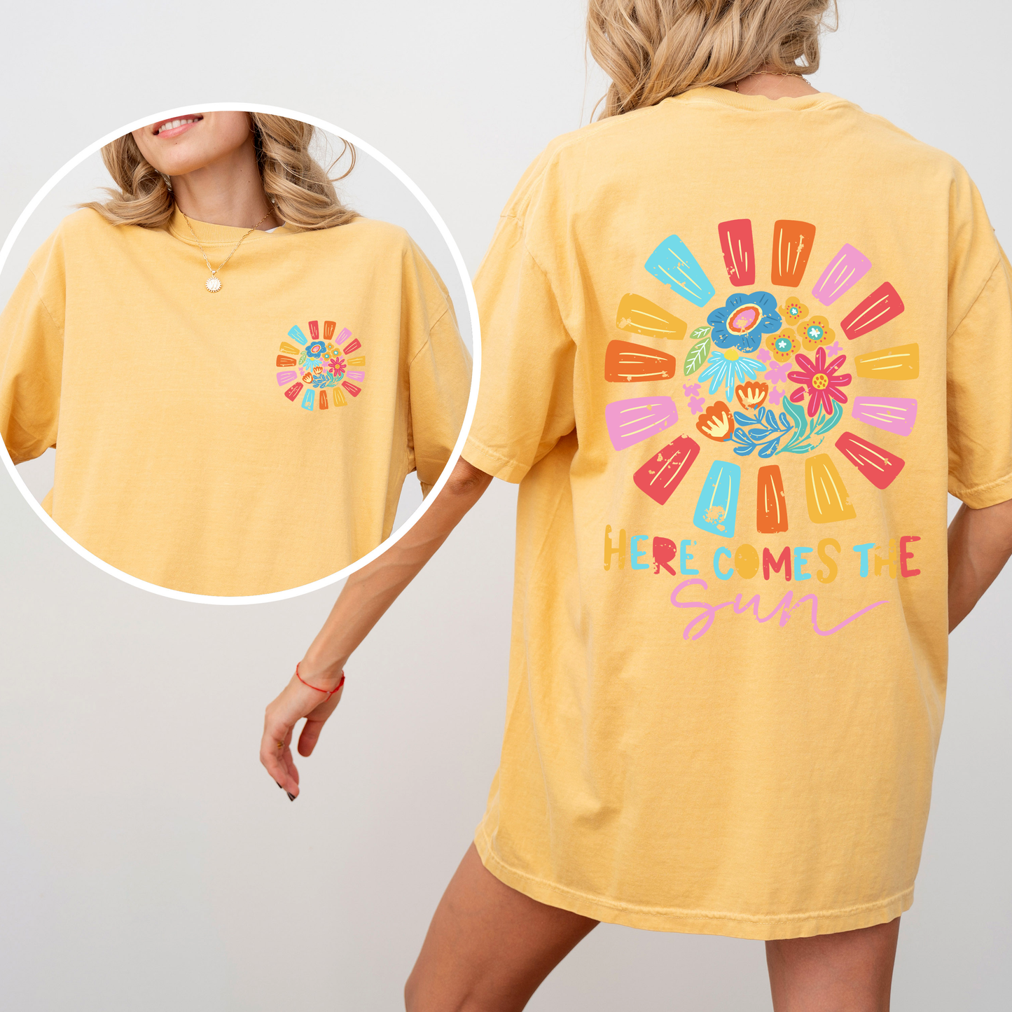 Here Comes The Sun, Flowers, Retro, Front and Back, Comfort Colors T-Shirt