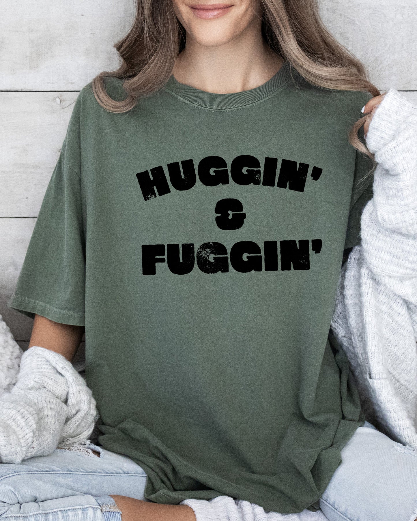 Huggin and Fuggin, Vulgar, Suggestive, Funny, Humorous, Aesthetic Tshirt Comfort Colors T-Shirt