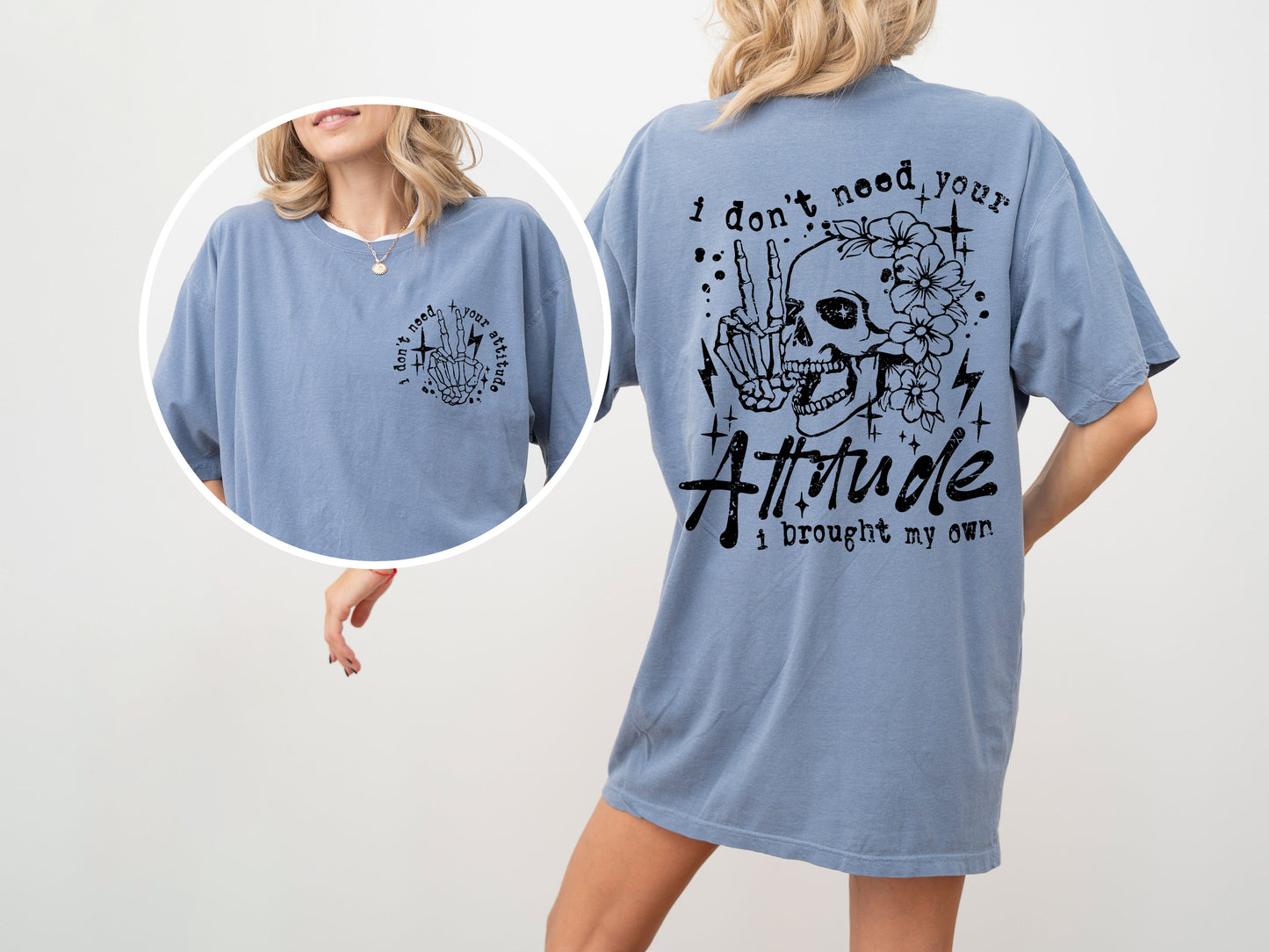 I Don't Need Your Attitude, Skeleton, Funny, Beach Wear, Summer Fun, Front and Back, Tshirt Comfort Colors T-Shirt