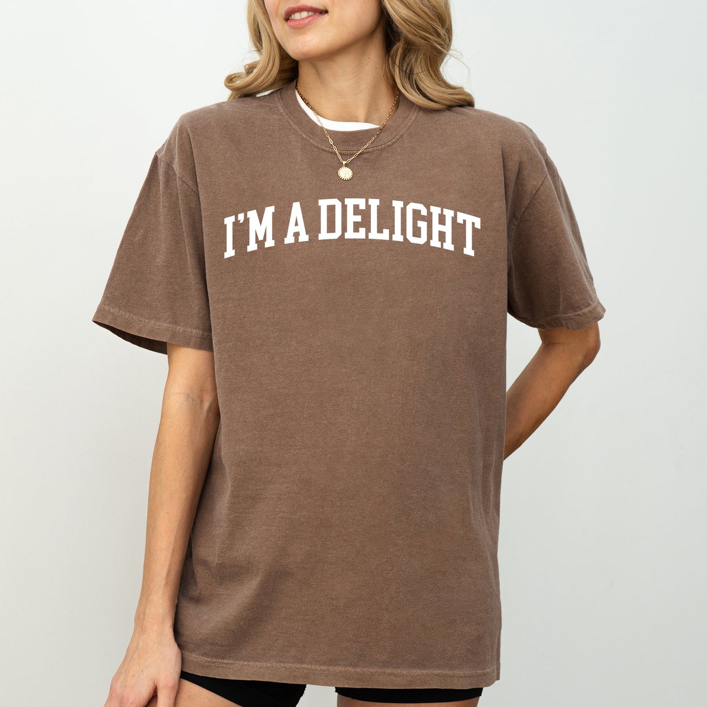 I'm A Delight, Funny, Minimal, Sassy, Aesthetic, Meme Shirt Comfort Colors T-Shirt