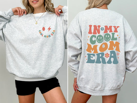 In My Cool Mom Era, Mother's Day Sweatshirt