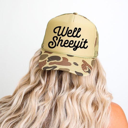 Well Sheeyit Camo Snapback Trucker Hat
