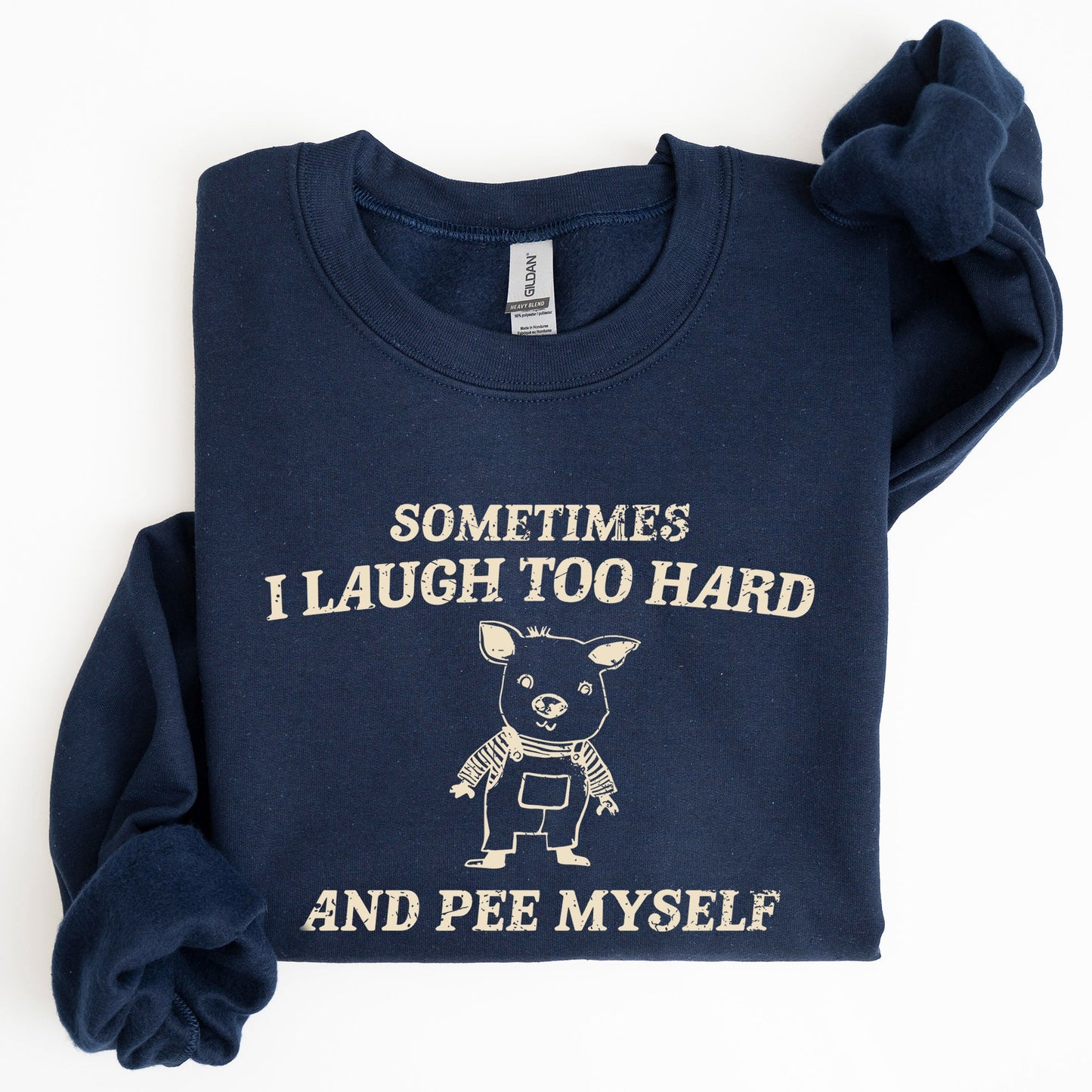 Laugh Too Hard, Pee Myself, Pig, Meme, Aesthetic, Funny Sweatshirt
