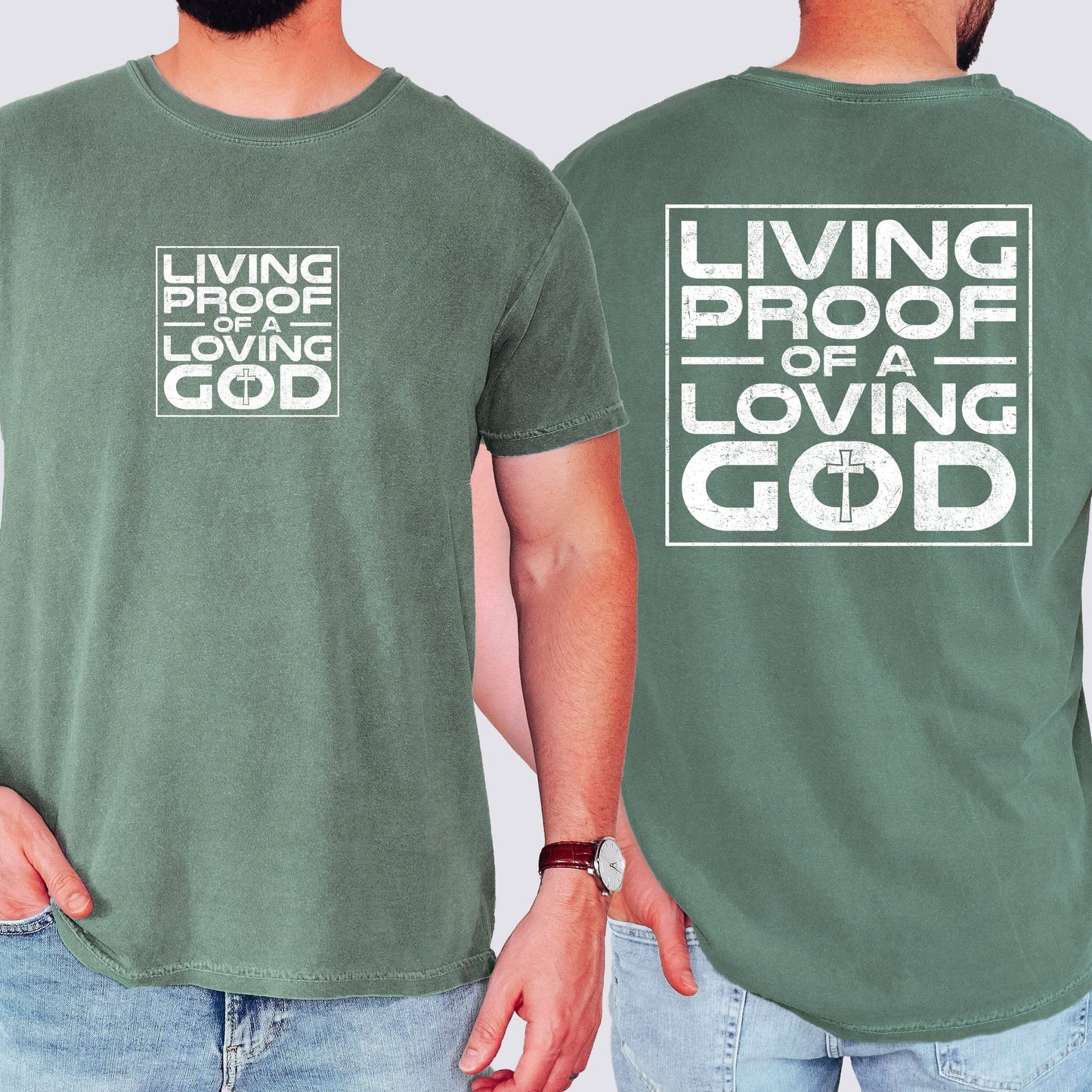 Living Proof of a Loving God, Faith, Gospel, Religious, Christian Tshirt Comfort Colors T-Shirt