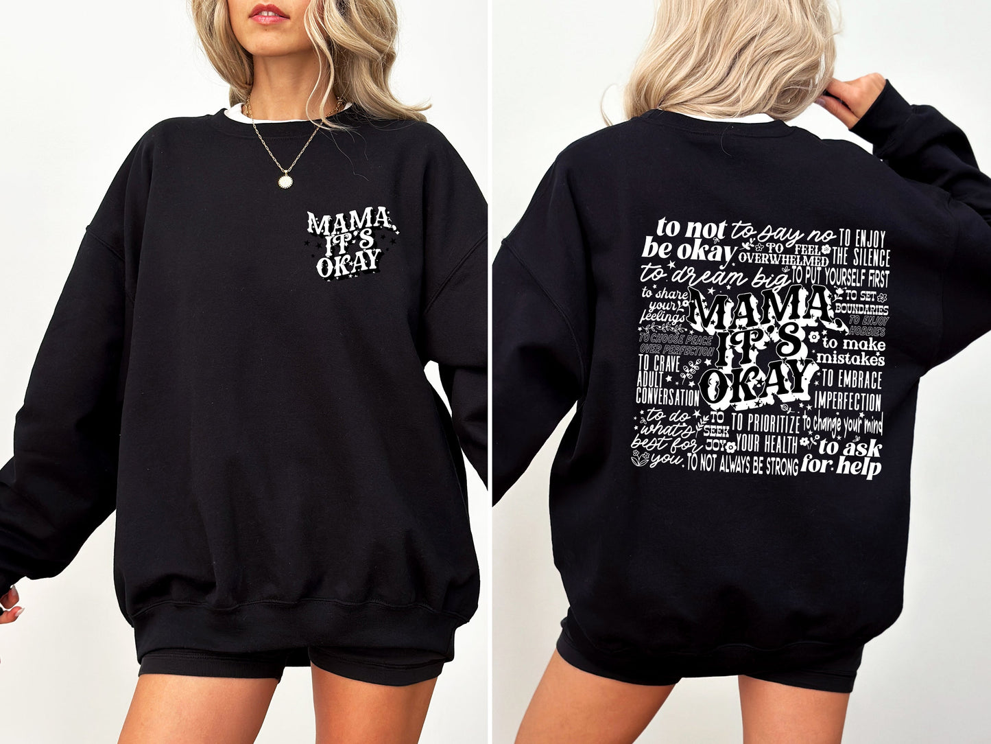 Mama It's Okay, Self Care, Motherhood, Mother's Day Sweatshirt
