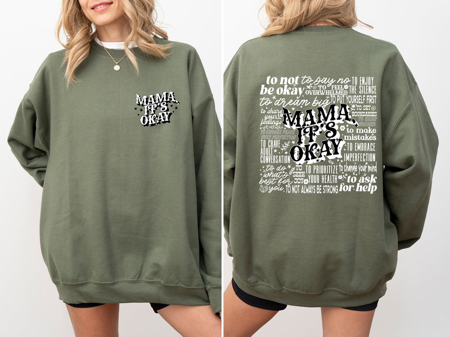 Mama It's Okay, Self Care, Motherhood, Mother's Day Sweatshirt
