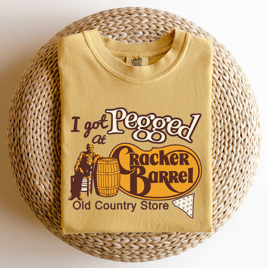 I Got Pegged At Cracker Barrel, Funny, Comfort Colors Tshirt