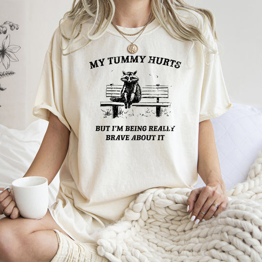 My Tummy Hurts, Raccoon, Meme, Aesthetic, Funny, Comfort Colors Tshirt