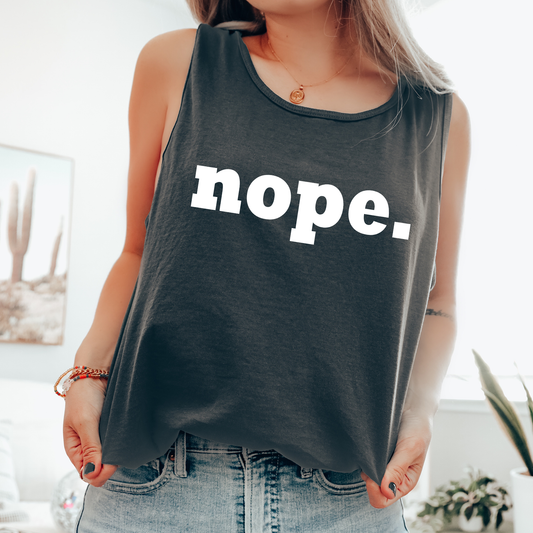 Nope, Sassy, Sarcastic, Minimalist, Funny Comfort Colors Tank Top