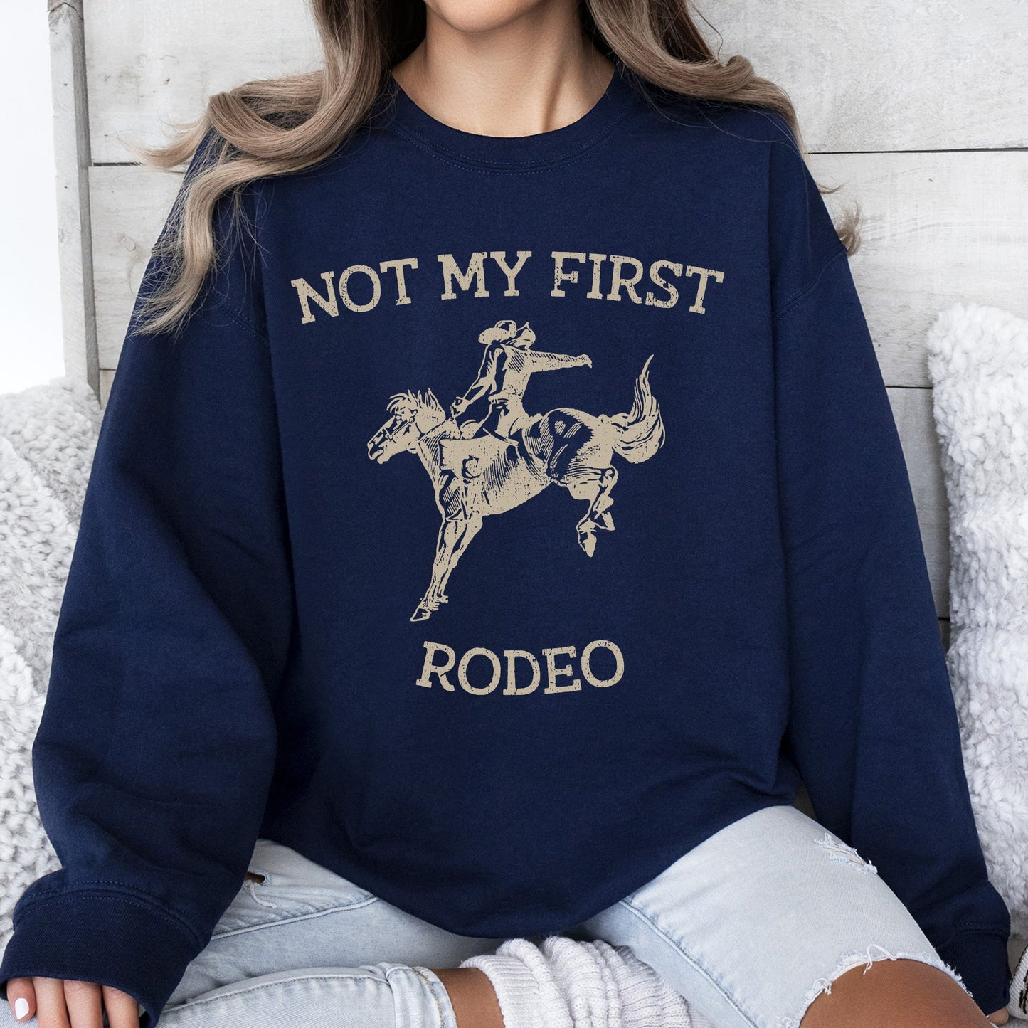 Not My First Rodeo, Cowboy, Country, Cowgirl, Sweatshirt