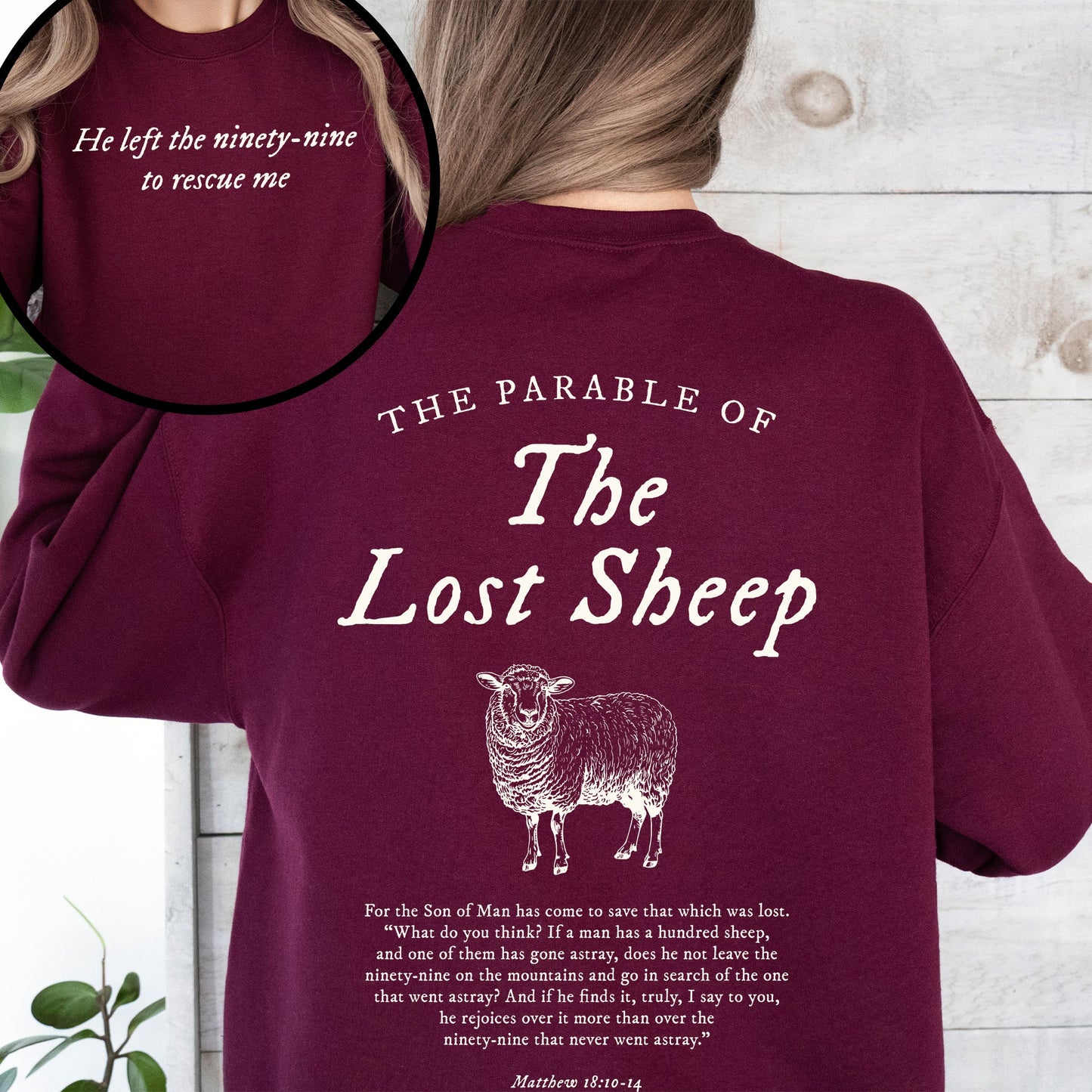 Parable of the Lost Sheep, Front and Back, Bible Verse Faith Based Clothing Worship Gospel Christian Religious Sweatshirt
