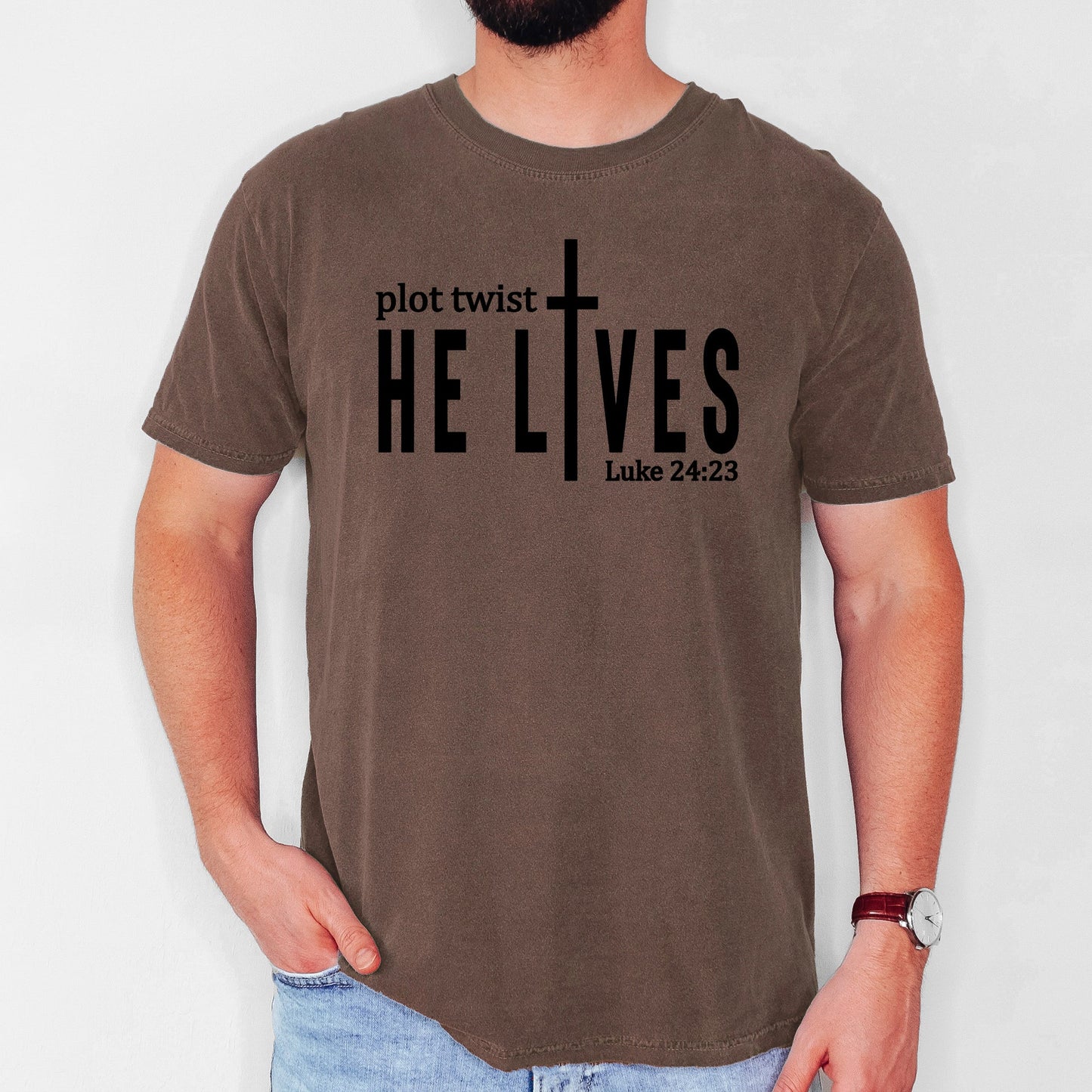 Plot Twist, He Lives, Christian, Jesus, Gospel, Faith, Saved Tshirt Comfort Colors T-Shirt