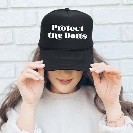 Protect the Dolls, Sassy, Funny, Black Snapback Trucker Hat