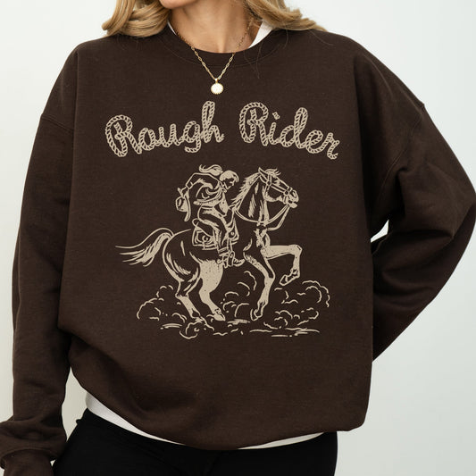 Rough Rider, Rodeo, Cowgirl, Horse, Bronco Cowboy Sweatshirt