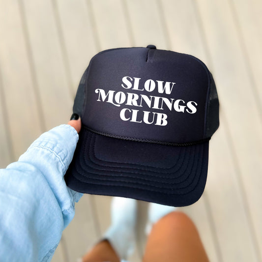 Slow Mornings Club, Black Snapback Trucker Hat