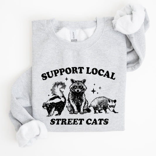 Support Local Street Cats, Raccoon, Skunk, Possum, Meme, Funny, Aesthetic Sweatshirt