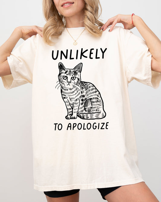Unlikely To Apologize, Cat, Funny, Aesthetic, Sarcastic Shirt Comfort Colors T-Shirt