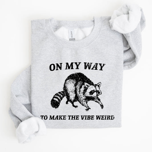 Weird Vibes, Raccoon, Meme, Aesthetic, Funny Sweatshirt