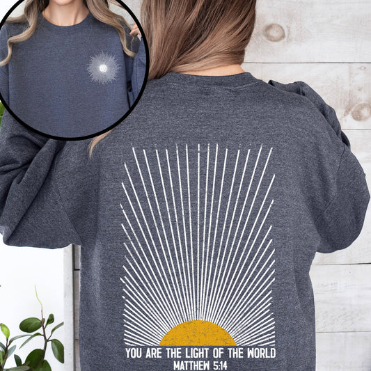 You Are The Light Of The World, Faith, Christian, Bible, Religious Sweatshirt