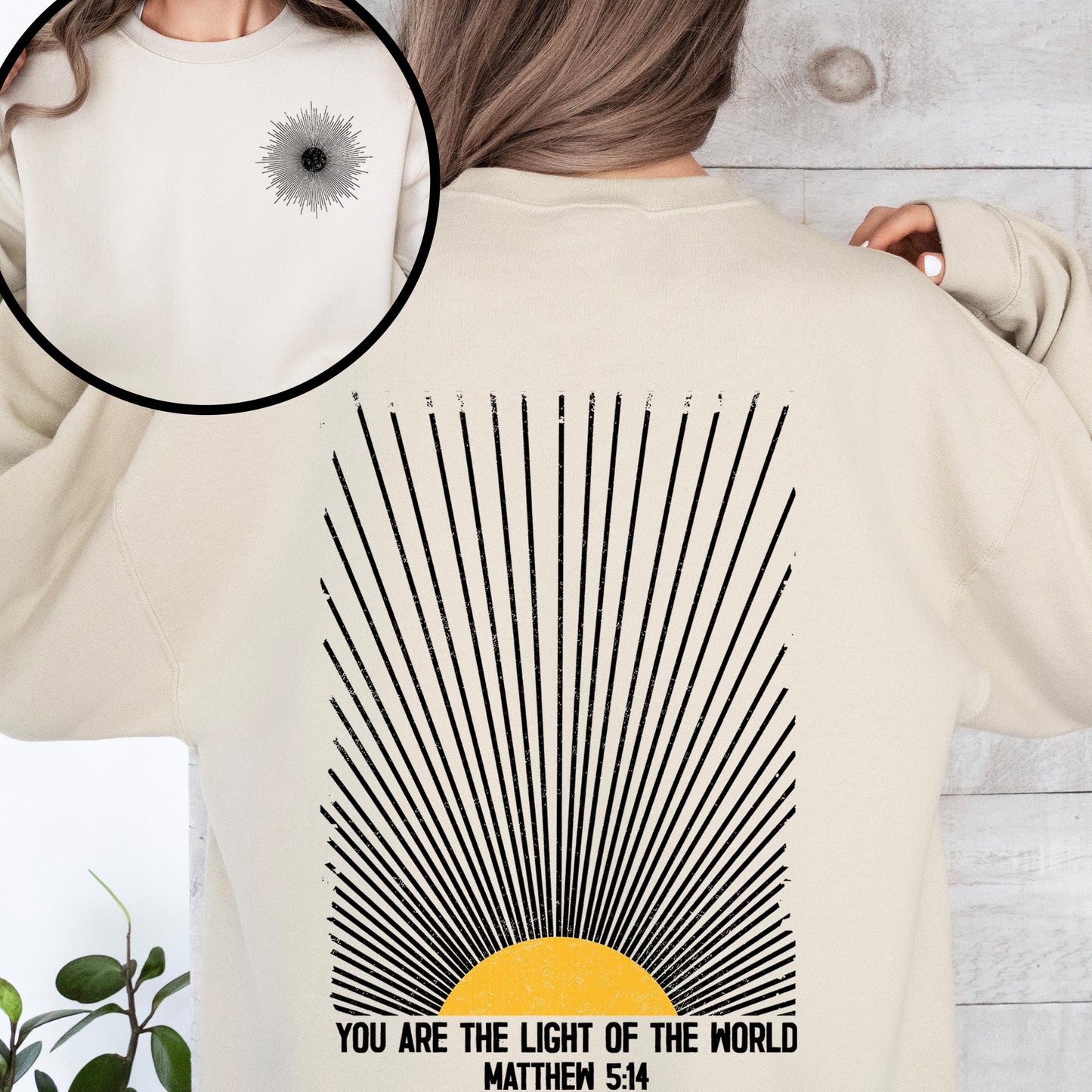 You Are The Light Of The World, Faith, Christian, Bible, Religious Sweatshirt