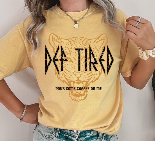 Def Tired Leopard Music Comfort Colors Tshirt