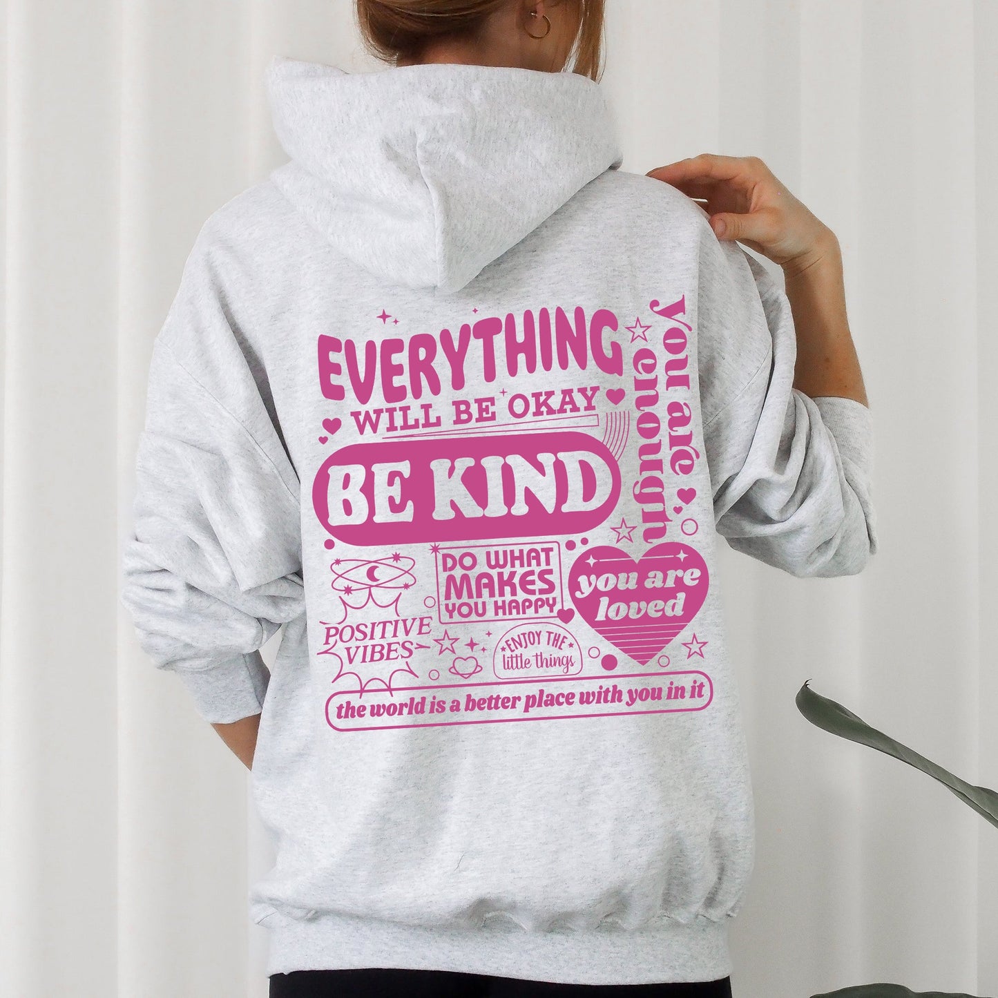 Everything Will Be Okay, Be Kind, Positivity, Kindness, Mental Health, Hooded Sweatshirt, Hoodie