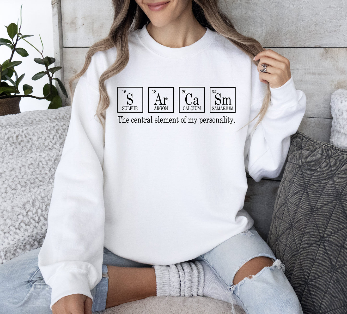 Sarcasm Periodic Table Funny Sweatshirt, Sarcastic College Sweatshirt