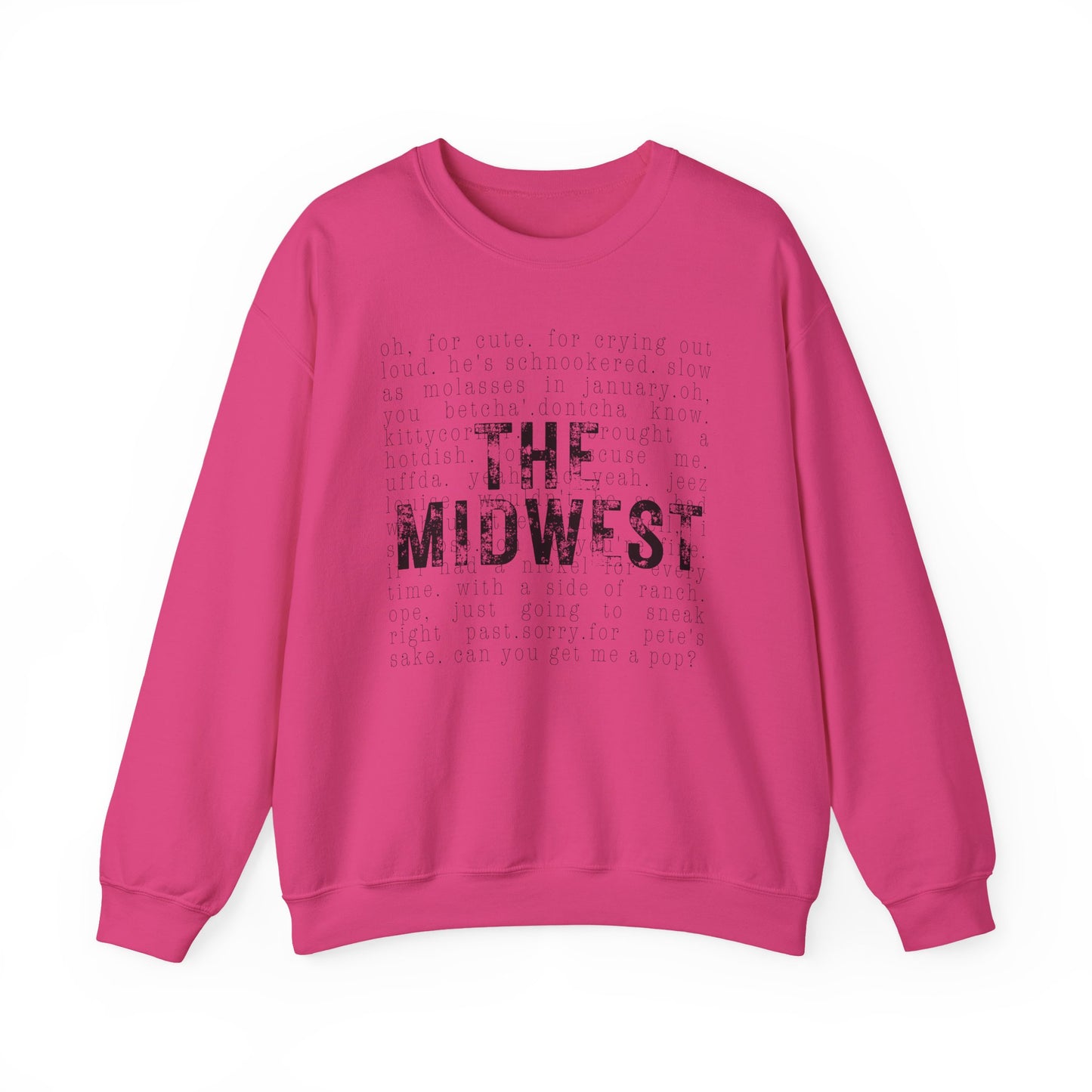 Midwest Crewneck Sweatshirt — "The Midwest" with Funny Midwestern Sayings (Uffda)