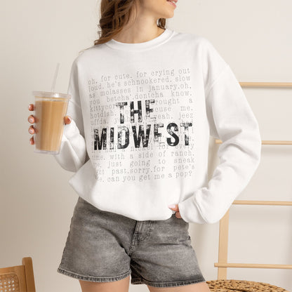 Midwest Crewneck Sweatshirt — "The Midwest" with Funny Midwestern Sayings (Uffda)