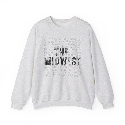 Midwest Crewneck Sweatshirt — "The Midwest" with Funny Midwestern Sayings (Uffda)
