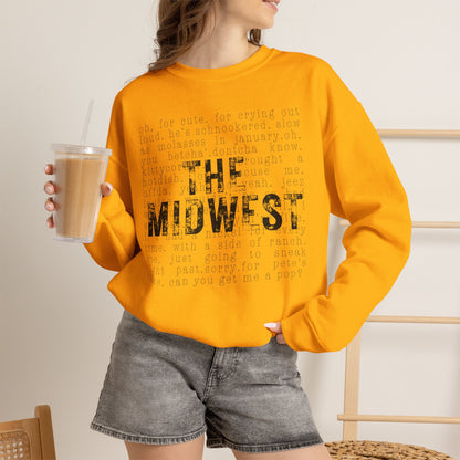 Midwest Crewneck Sweatshirt — "The Midwest" with Funny Midwestern Sayings (Uffda)