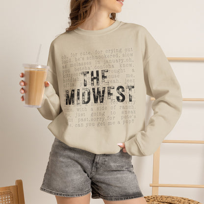 Midwest Crewneck Sweatshirt — "The Midwest" with Funny Midwestern Sayings (Uffda)