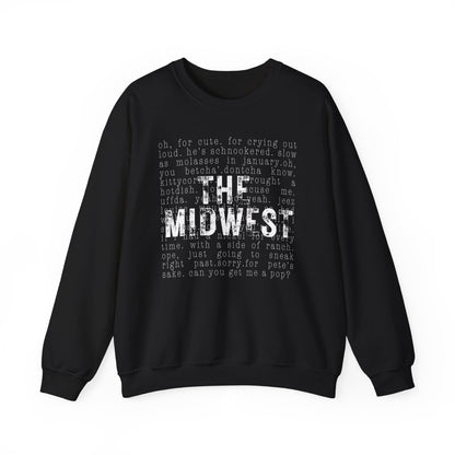 Midwest Crewneck Sweatshirt — "The Midwest" with Funny Midwestern Sayings (Uffda)