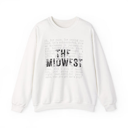 Midwest Crewneck Sweatshirt — "The Midwest" with Funny Midwestern Sayings (Uffda)