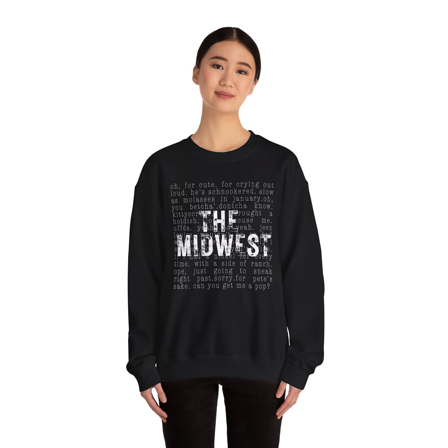 Midwest Crewneck Sweatshirt — "The Midwest" with Funny Midwestern Sayings (Uffda)