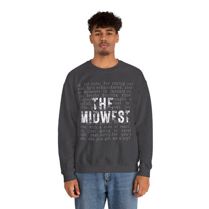 Midwest Crewneck Sweatshirt — "The Midwest" with Funny Midwestern Sayings (Uffda)