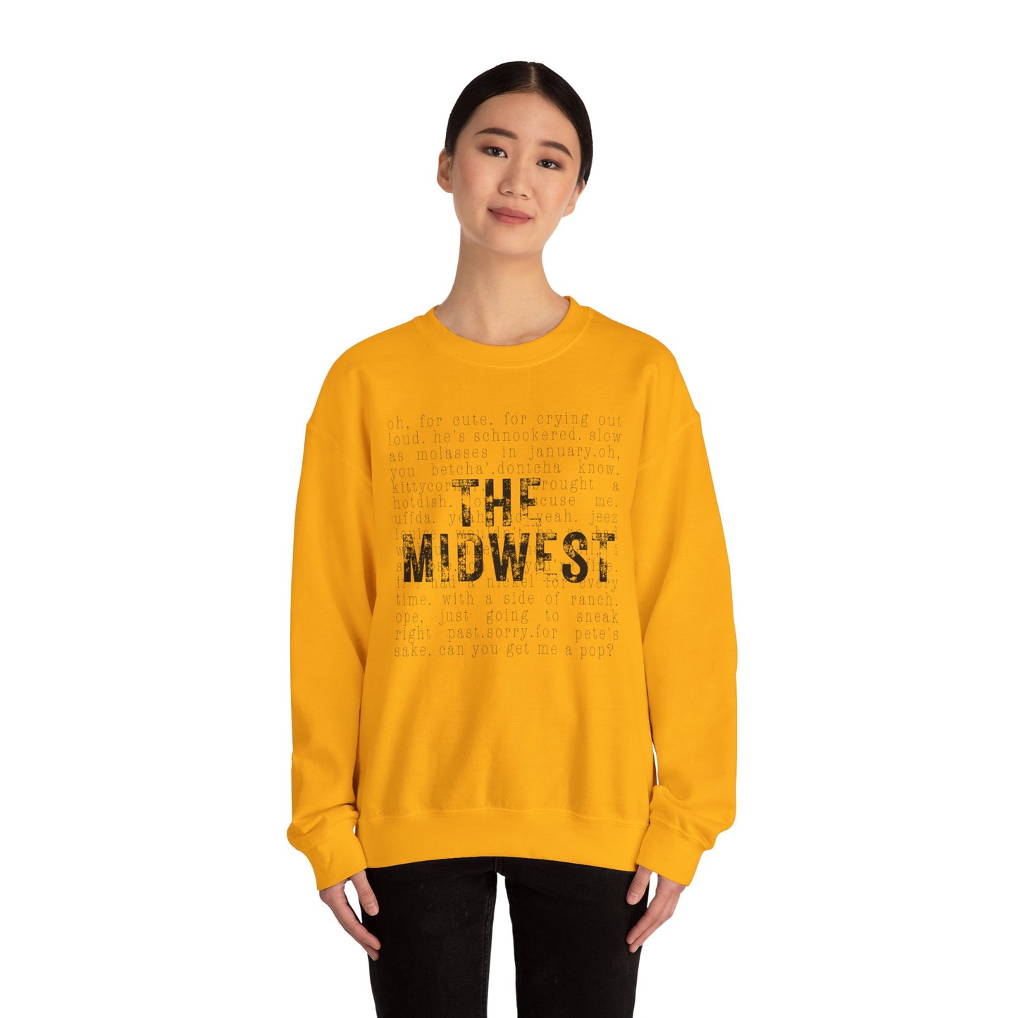 Midwest Crewneck Sweatshirt — "The Midwest" with Funny Midwestern Sayings (Uffda)