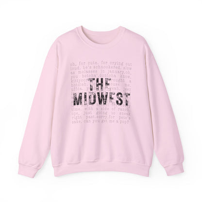 Midwest Crewneck Sweatshirt — "The Midwest" with Funny Midwestern Sayings (Uffda)