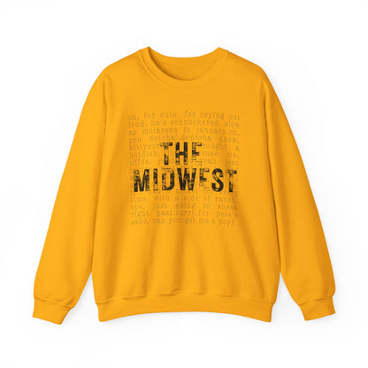 Midwest Crewneck Sweatshirt — "The Midwest" with Funny Midwestern Sayings (Uffda)